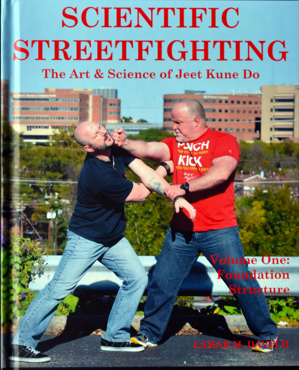 Scientific Streetfighting Volume 2